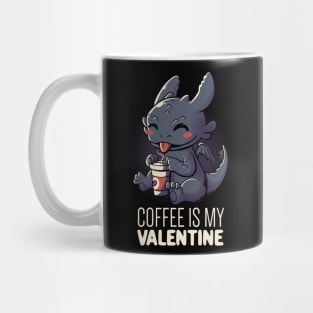 Coffee Is My Valentine Funny Cute Gift Mug